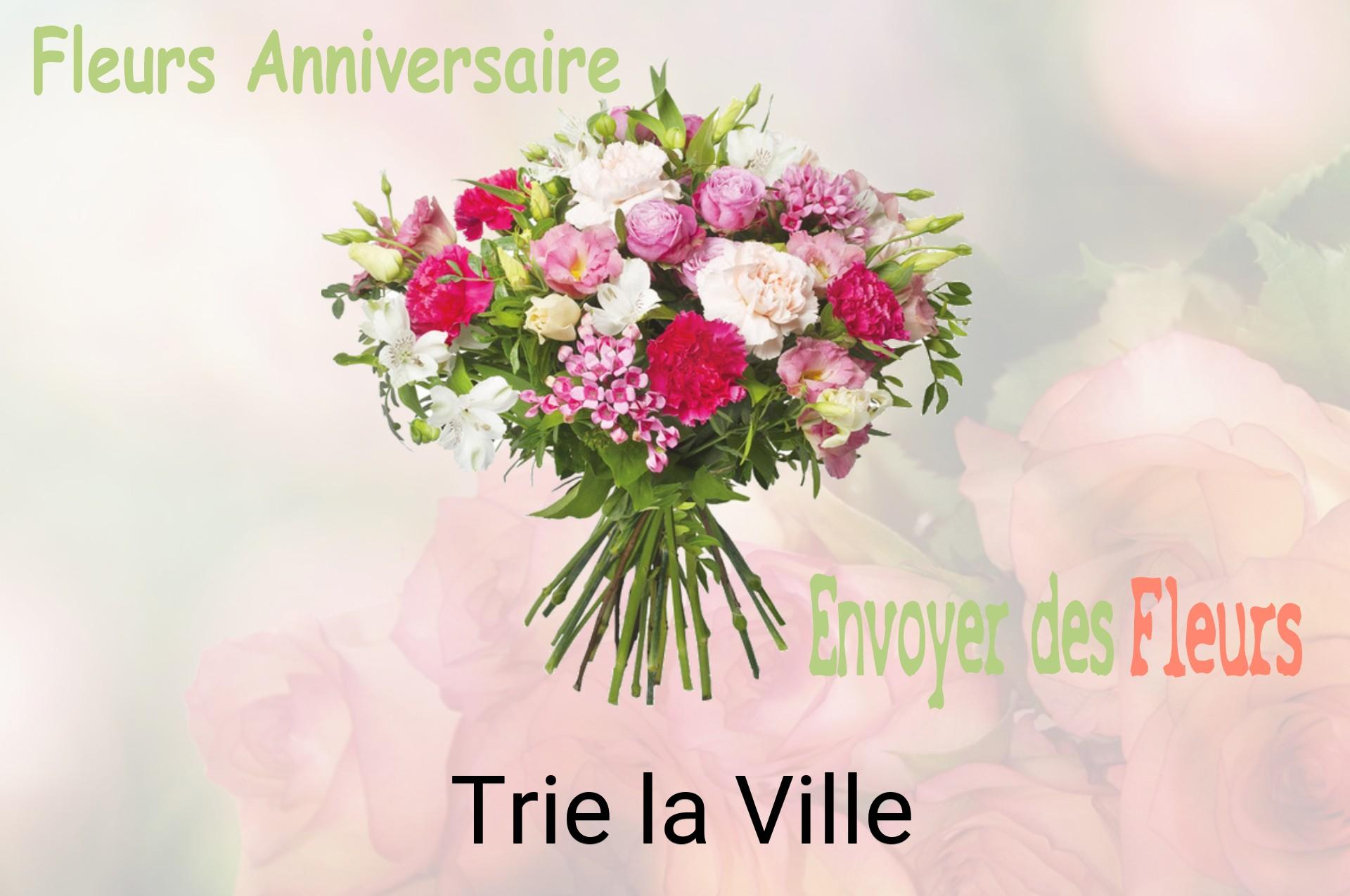 Bouquet de fleurs d’anniversaire livré à Trie-la-Ville